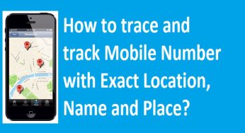 How to Trace Mobile Number Location, Track Mobile Exact Area, GPS Tracker
