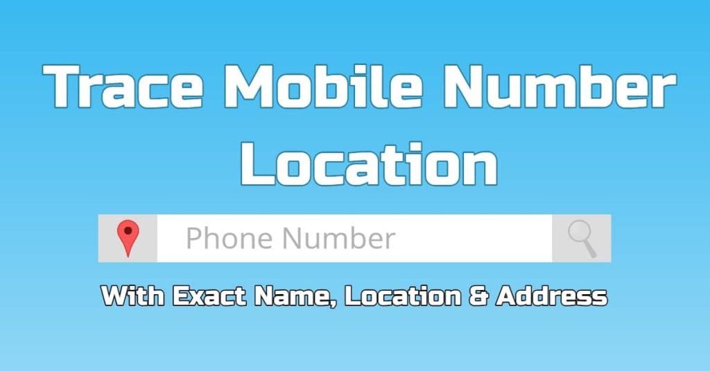 Find and Trace Mobile Number in India