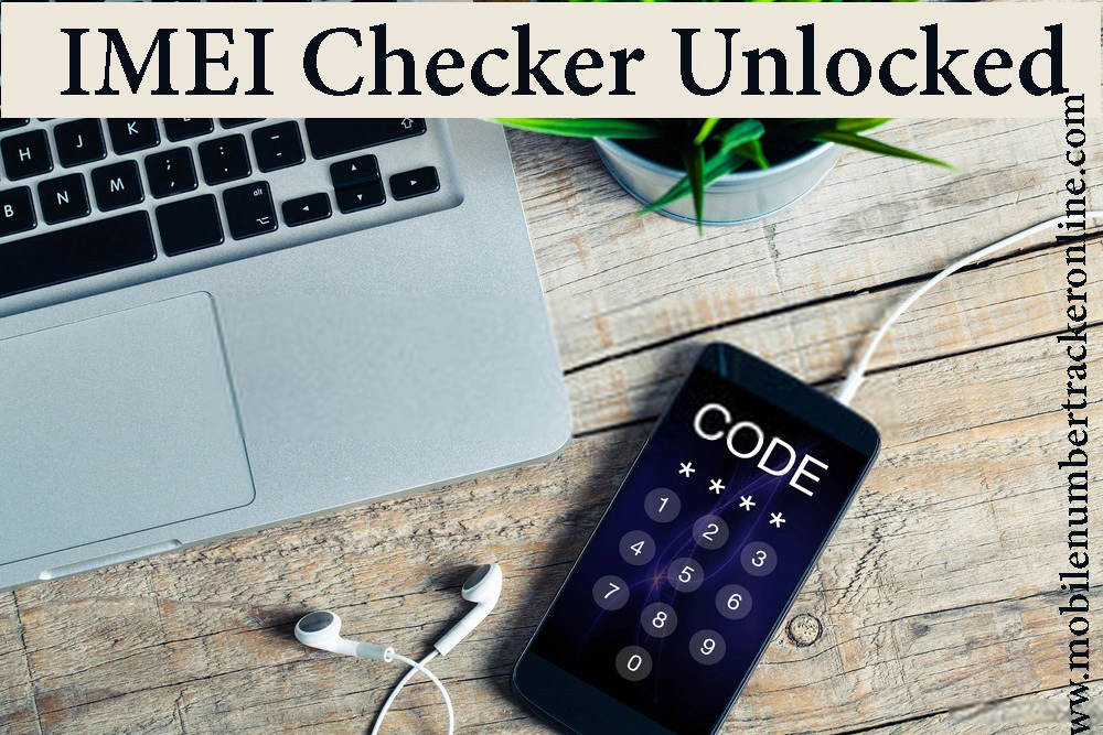 IMEI Checker Unlocked