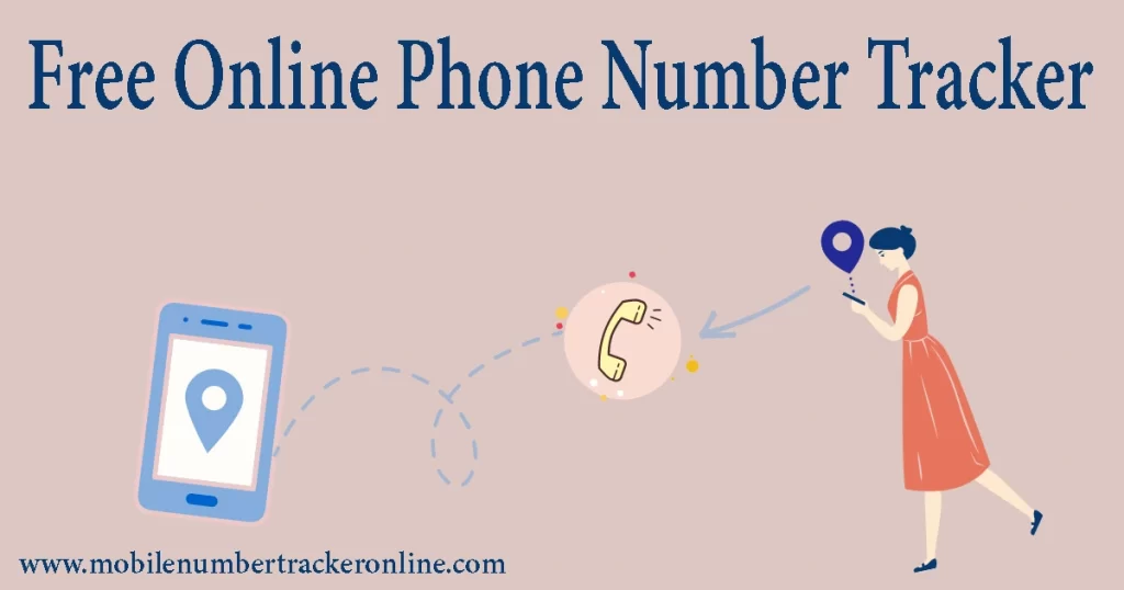 Free Online Phone Number Tracker