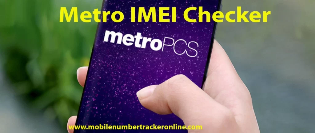 Metro IMEI Checker