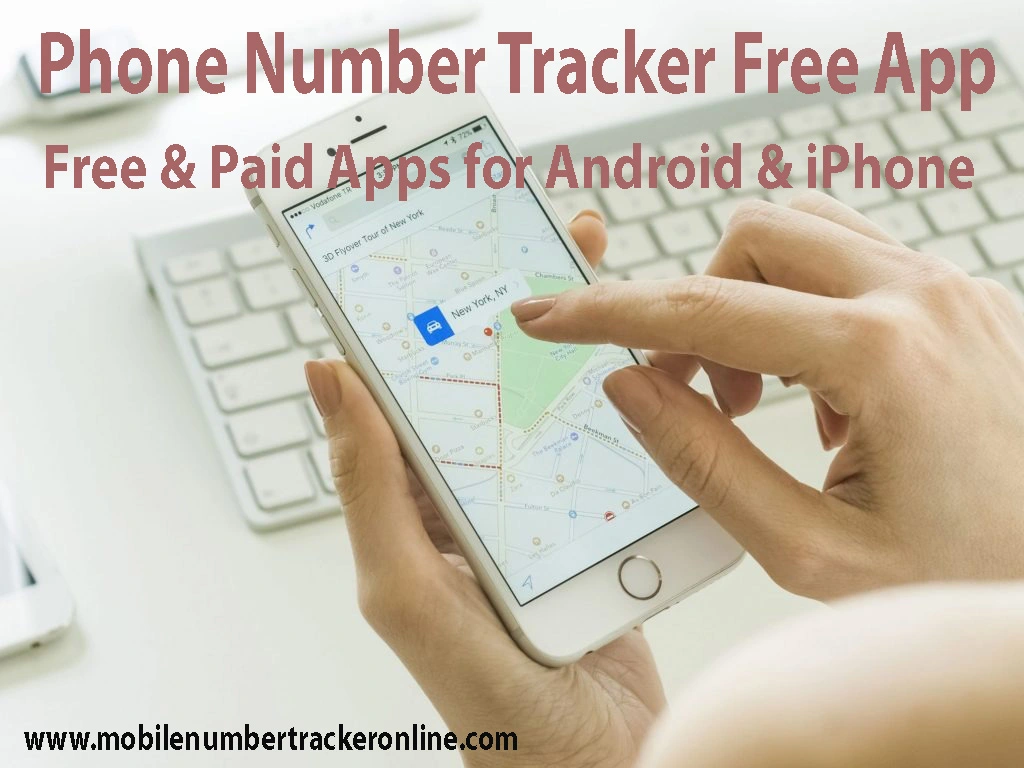 Phone Number Tracker Free App