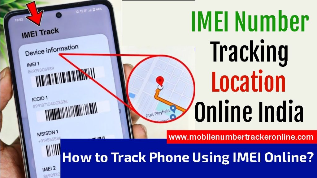 IMEI Number Tracking Location Online India