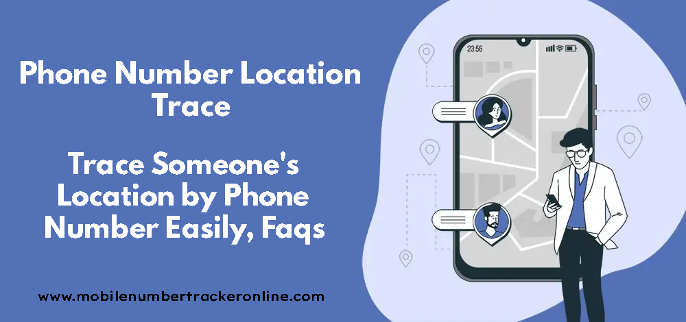 Phone Number Location Trace