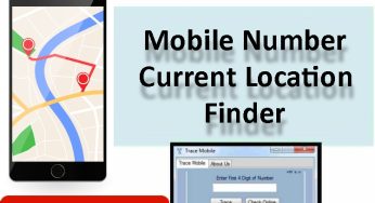 Mobile Number Current Location Finder: How to find current location through any app or software?
