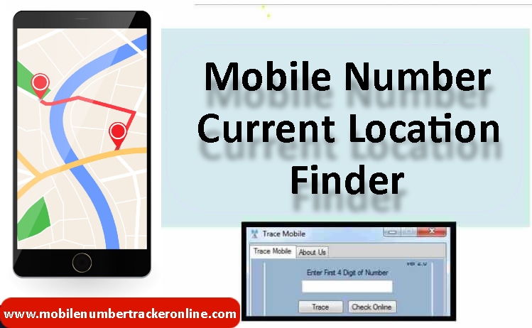 Mobile Number Current Location Finder