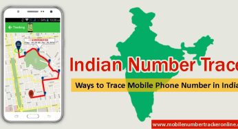 Indian Number Trace: Ways to Trace Mobile Phone Number in India