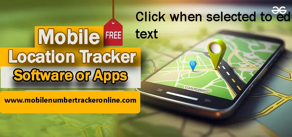 Mobile Location Tracker Software or Apps