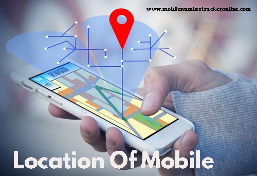 Location Of Mobile