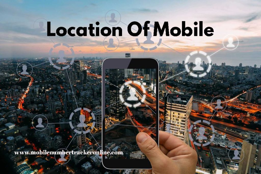 Location Of Mobile