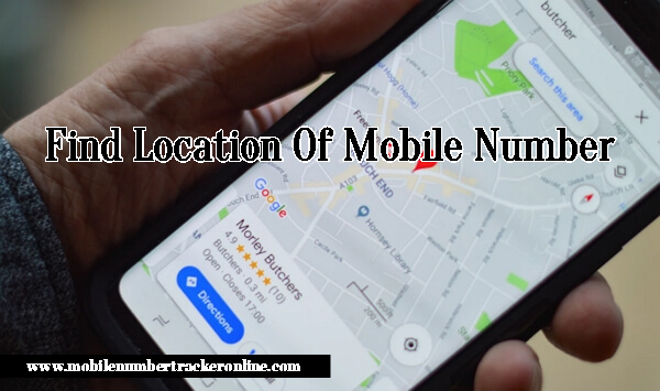 Find Location Of Mobile Number