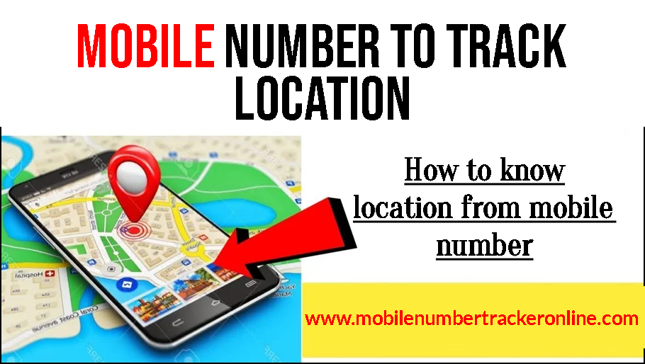 Mobile Number To Track Location