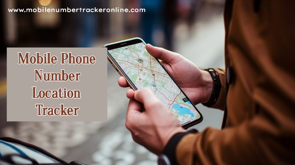Mobile Phone Number Location Tracker
