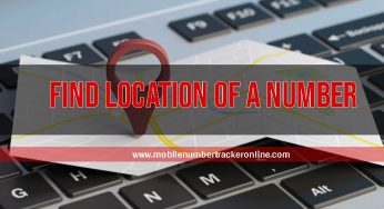 Find Location Of A Number: How to know location from mobile number. Know the location of any number in minutes [2024]