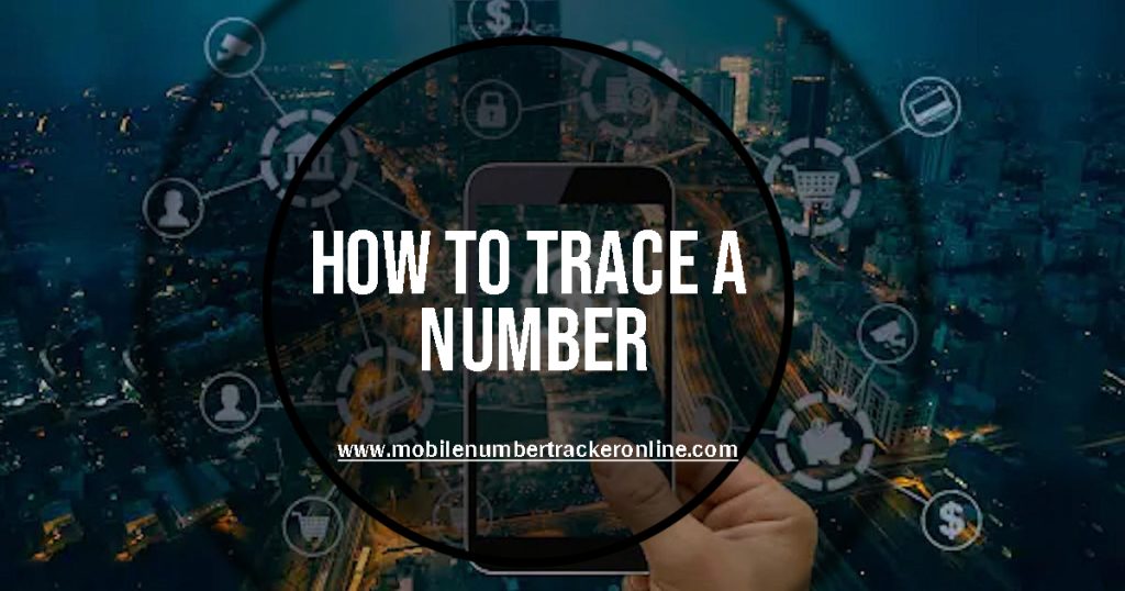 How To Trace A Number