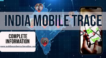 India Mobile Trace: How to track current location online, Complete Information