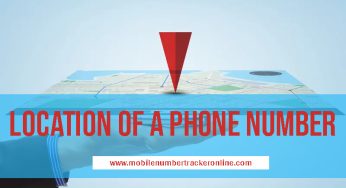 Location Of A Phone Number: How does it work? All Details
