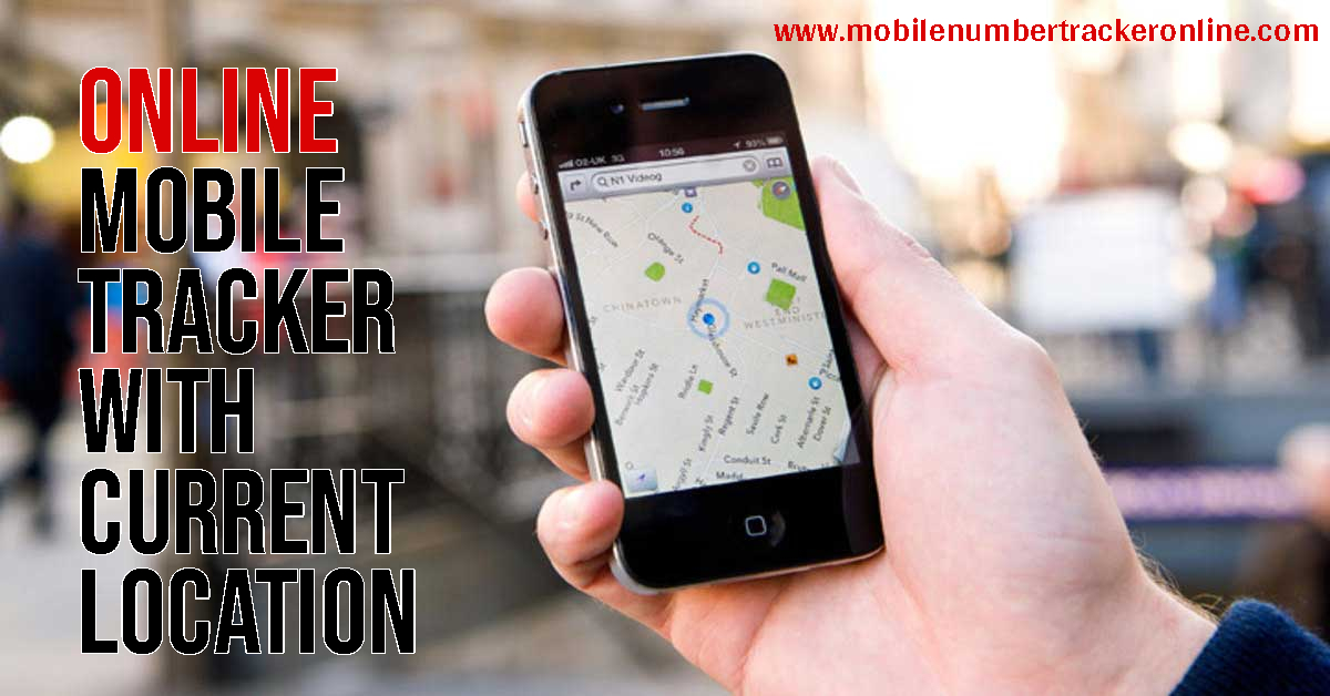 Online Mobile Tracker With Current Location and All Details status