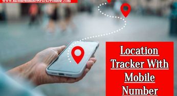 Location Tracker With Mobile Number: Find the exact location of a mobile number online in 1 minute. 