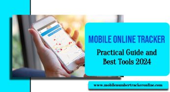 Mobile Online Tracker: Practical Guide and Best Tools 2024