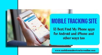 Mobile Tracking Site: 13 Best Find My Phone apps for Android and iPhone and other ways too