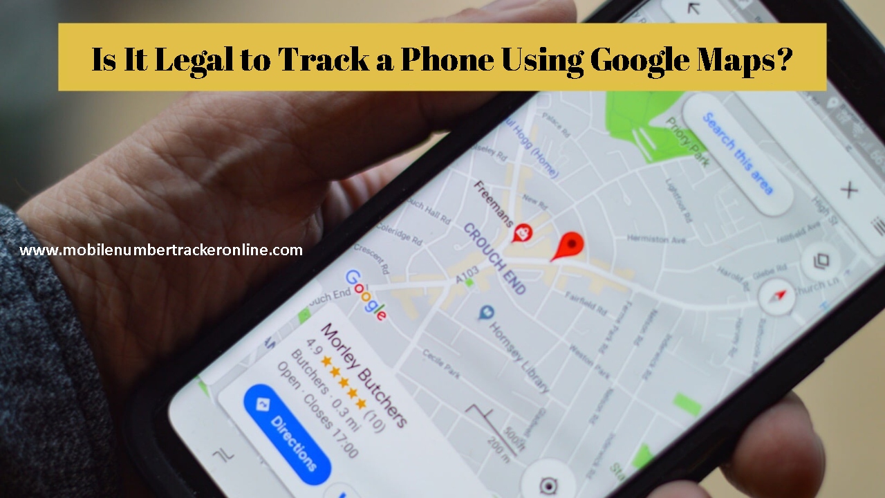 Online Mobile Tracker Google Map App Locate Numbers in Seconds