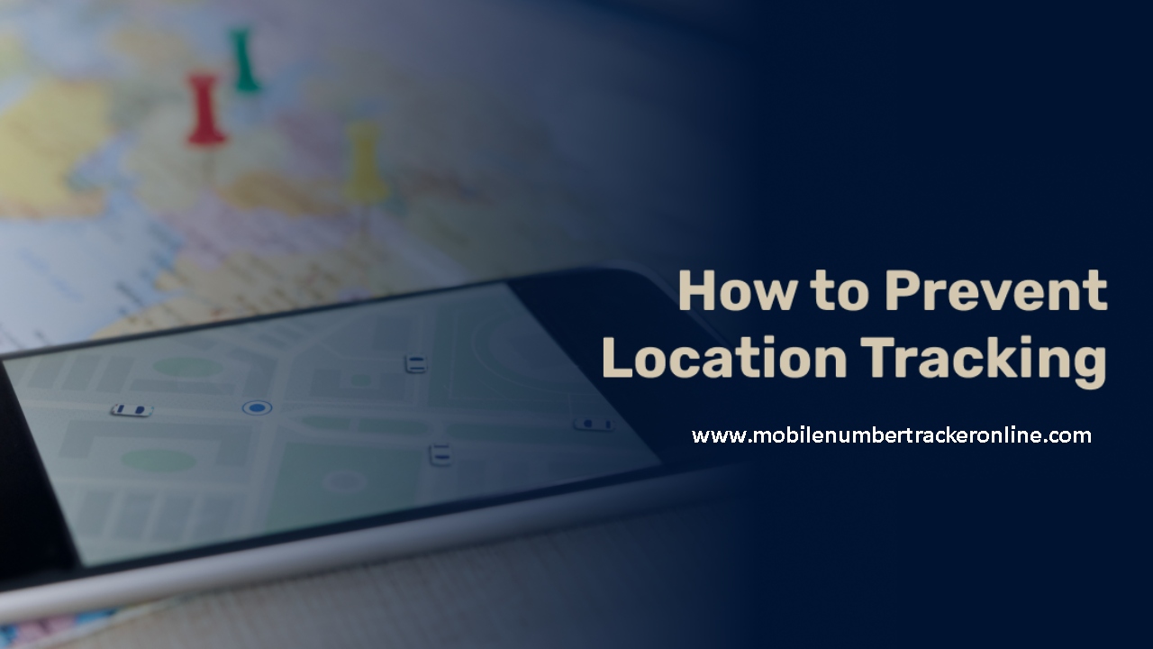 How to Track a Mobile Location Easily Without Installing Any App
